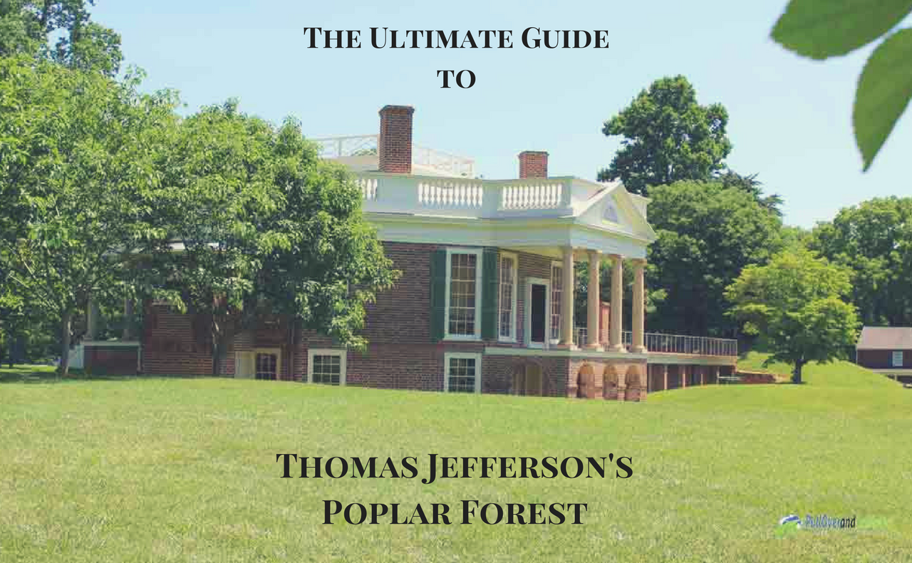 Jefferson's Poplar Forest PullOverandLetMeOut