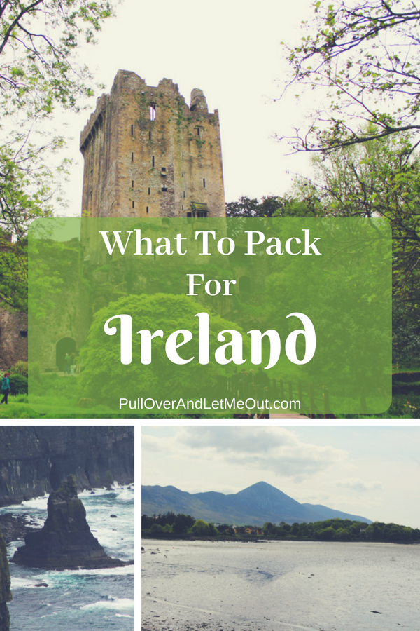 What To Pack For Ireland PullOverAndLetMeOut.com (1)
